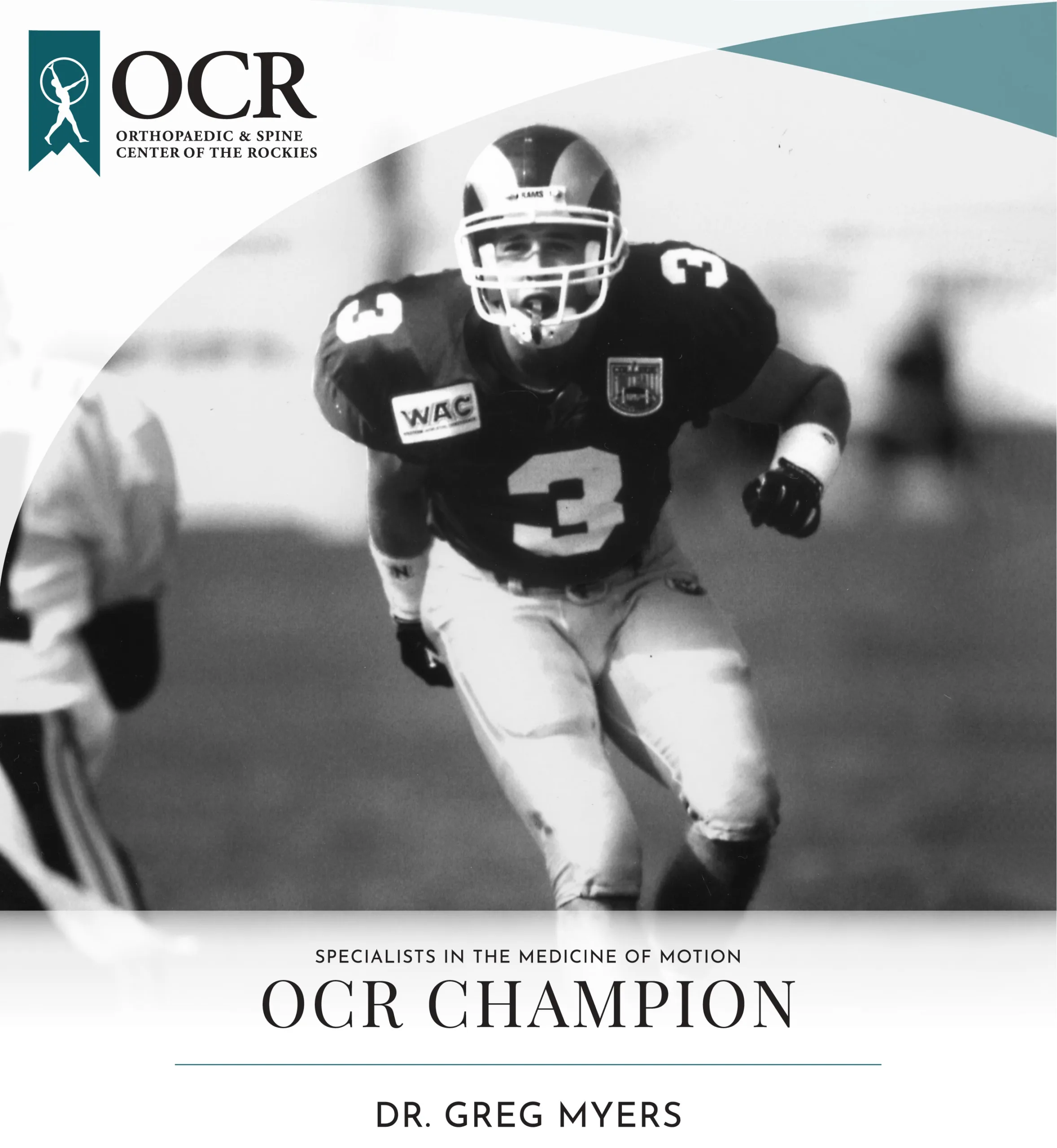 man playing football, OCR logo, text that reads: Specialists in the medicine of motion, OCR Champion, Dr. Greg Meyers